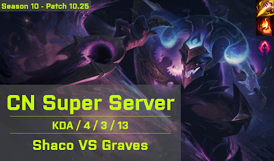 Shaco JG vs Graves - CN Super Server 10.25