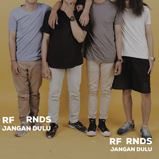 MP3 download RFRNDS - Jangan Dulu - Single iTunes plus aac m4a mp3