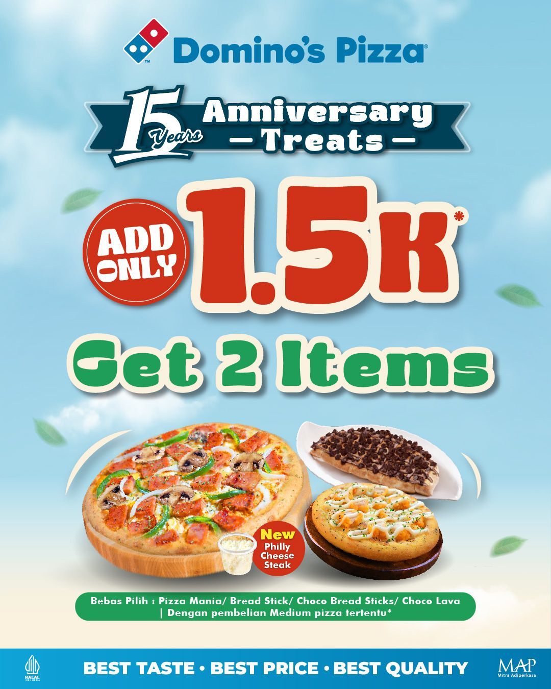 Promo Dominos Pizza 15th Anniversary – Tambah +Rp. 1.500 Dapat 2 Item