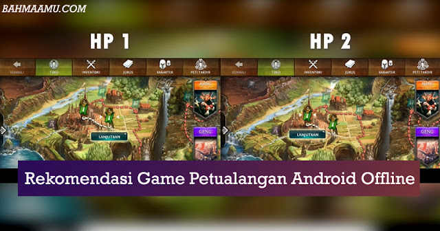 game petualangan android offlile