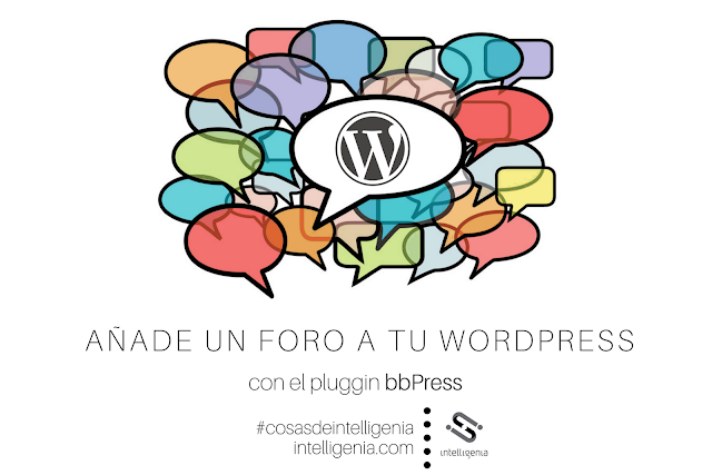 Añade un foro a ti wordpress con bbPress