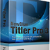 Newbluefx Titulador Pro 3.0 build 140 423 - Crea Diseños en 3D