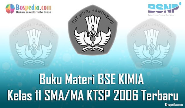 Buku Bahan Bse Kimia Kelas 11 Sma/Ma Ktsp 2006 Terbaru