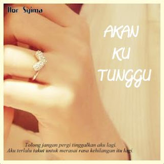 http://syimahkisahku.blogspot.my/2015/08/cerpen-akan-ku-tunggu.html