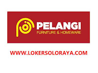Lowongan Kepala Toko, Merchandiser dan Sales Toko Pelangi Furniture & Homeware di Solo
