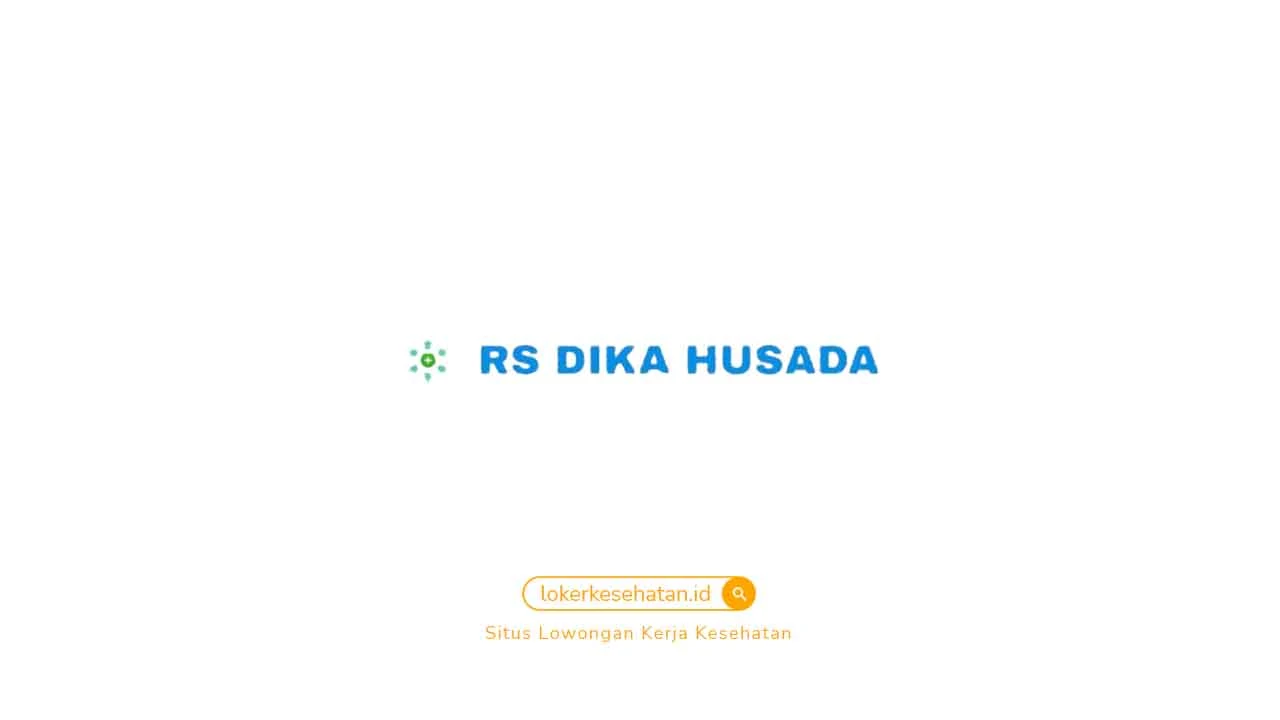 Loker RS Dika Husada