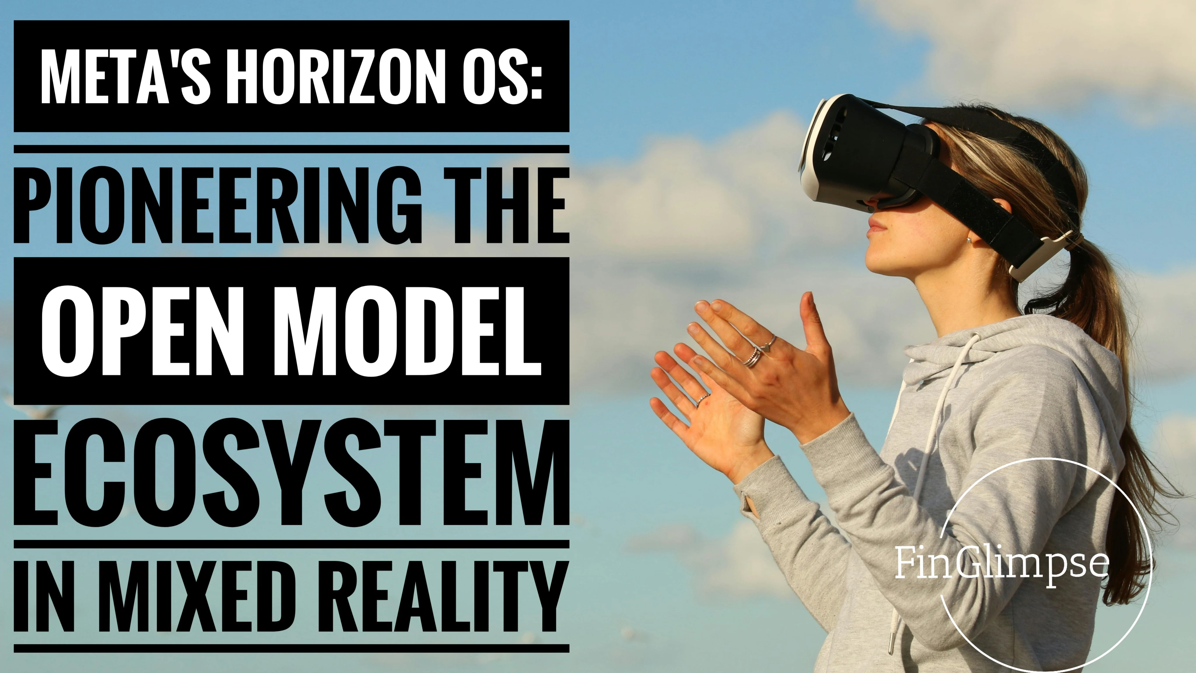 Meta unveils Horizon OS, an open-source VR/MR operating system designed for collaboration and innovation. This game-changer empowers developers and fosters a diverse VR/MR future.