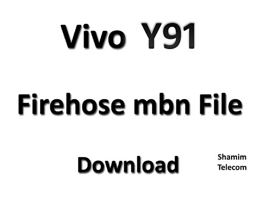 Vivo Y91 Programmer EMMC Firehose (loader) File Download