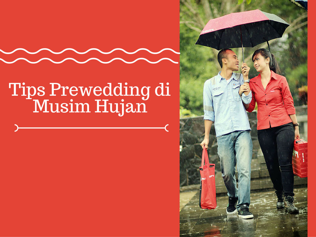 Foto Wedding Bandung Blog Tips Prewedding Di Musim Hujan