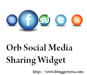Orb+Social+Media+Sharing+Widget+For+Blogger