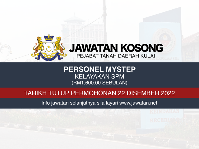 Jawatan Kosong Pejabat Tanah Daerah Kulai Disember 2022