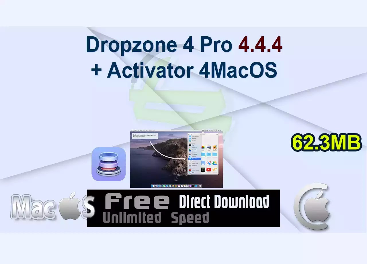 Dropzone 4 Pro 4.4.4+ Activator 4MacOS