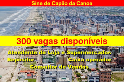 300 vagas disponíveis no Sine de Capão da Canoa