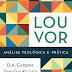 Louvor: Análise Teológica e Prática - D. A Carson, Timothy Keller