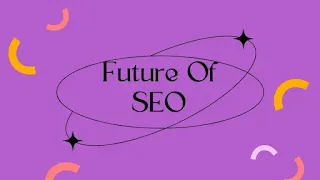 Future of SEO