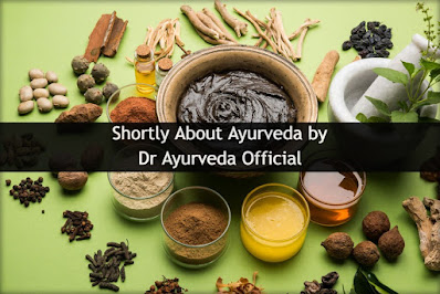 Shortly About Ayurveda by Dr Ayurveda Official