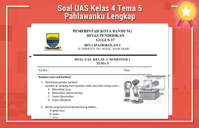 Soal UAS Kelas 4 Tema 5 Pahlawanku