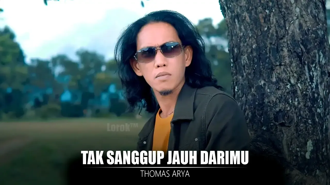 Tak Sanggup Jauh Darimu - Thomas Arya