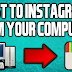 How to Post On Instagram From A Computer