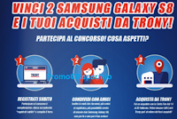 Logo Trony: vinci gratis 100 Samsung  Galaxy S8 e la tua spesa da Trony