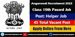 Anganwadi Recruitment 2022 – Online Apply For  43 Anganwadi Worker & Helper Vacancy