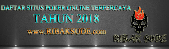 Daftar Situs Poker Online Terpercaya Indonesia 2018