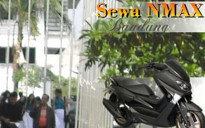 Rental motor Yamaha N-Max Jl. Ters  Babakan Jeruk Bandung