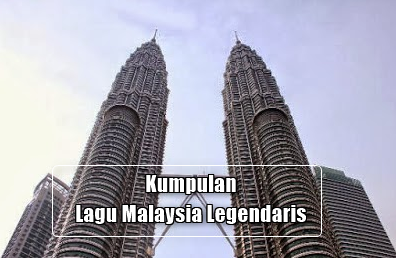 Kumpulan Lagu Malaysia Legendaris Sepanjang Periode Mp3 