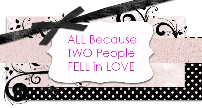 All Because Two People Fell in Love