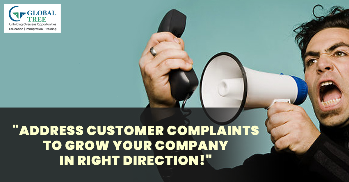 Dealing with all types consumer complaints – Global Tree