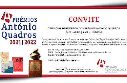 Cerimónia de entrega dos Prémios António Quadros 2021 ARTE e 2022 HISTÓRIA