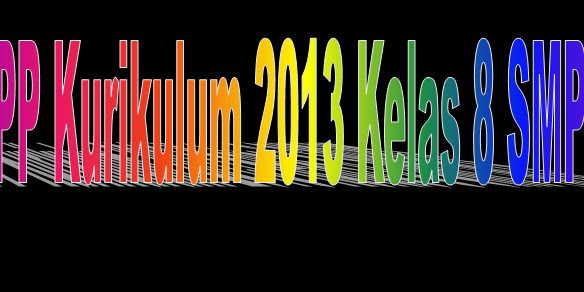 Rpp Pai Kurikulum 2013 Kelas 8 Smp/Mts Format Word (Doc)