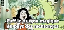 Puff le dragon magique au pays des mensonges