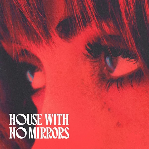 SASHA SLOAN - House With No Mirrors