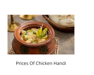 Prices Of chicken handi