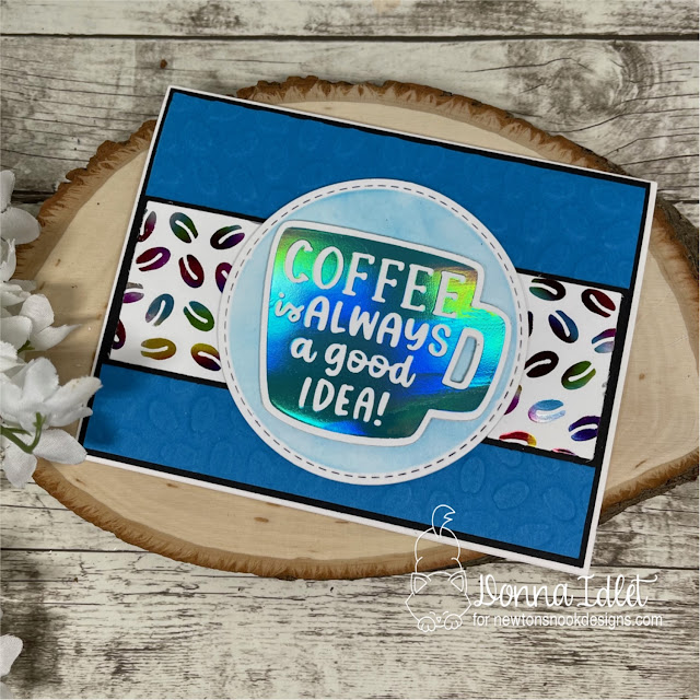 Coffee Card by Donna Idlet | Coffee Mug Hot Foil Plate & Die, Coffee Beans Hot Foil Plate, and Circle Frames Die Set by Newton's Nook Designs