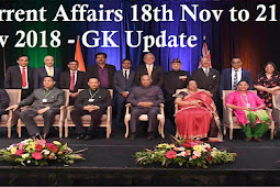 Current Affairs 18Th Nov To 21St Nov 2018 - Gk Update