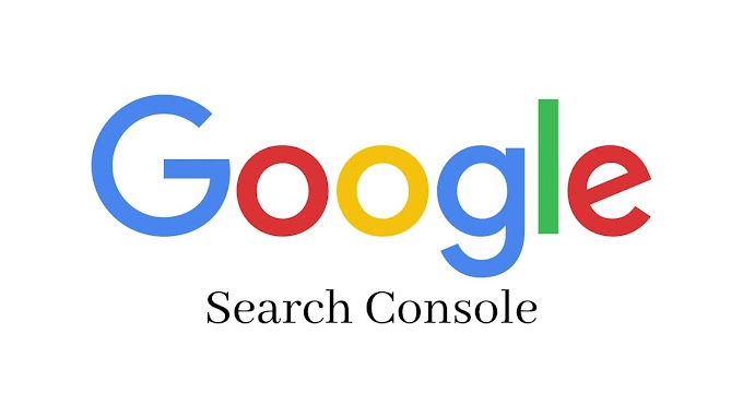 Google Search Console कया हैँ? New Google Search Console को कैसे Use करते हैँ?