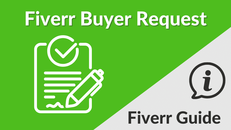 How to write Great Fiverr Buyer Request?