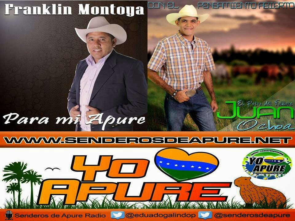 AUDIO: Telefònicos con apureños Franklin Montoya y Juan Ochoa el Potro del Folklor por Senderos de Apure.