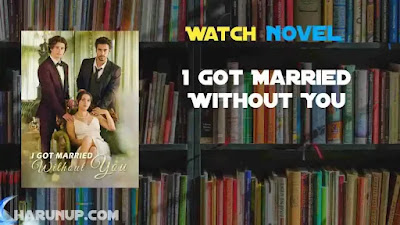 I Got Married Without You Full Movie