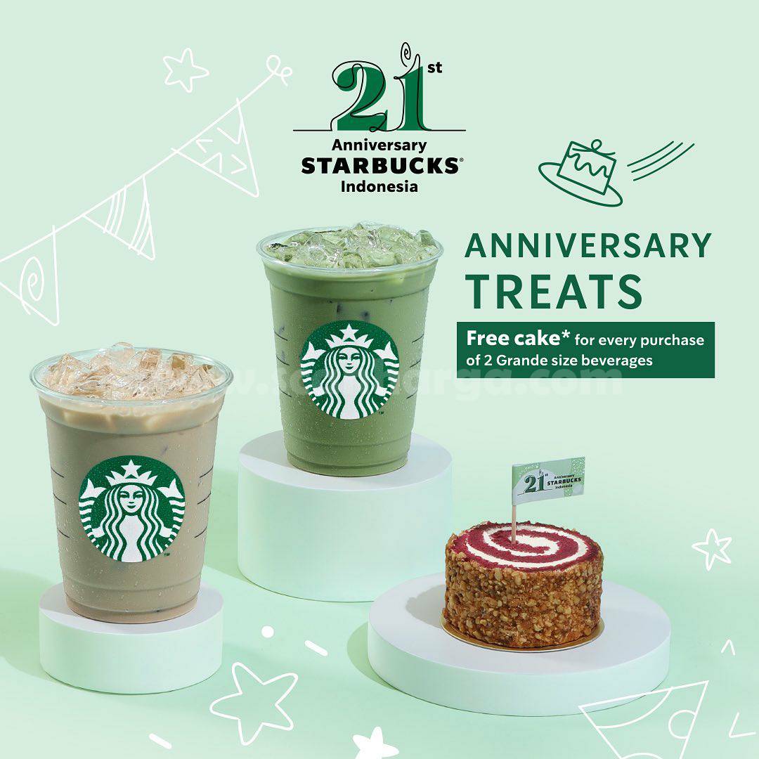 Promo STARBUCKS 21st ANNIVERSARY TREATS FREE CAKE