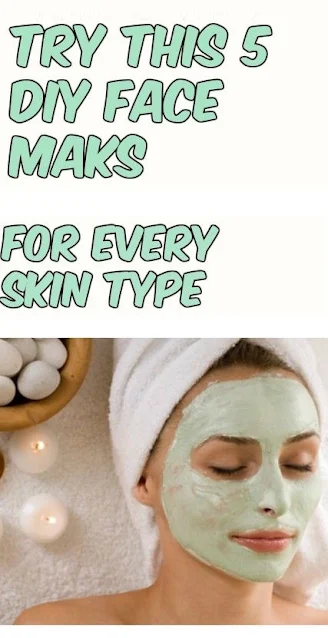 5 Diy Face Mask Remedies For Every Skin Type