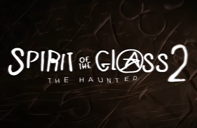 Spirit of the Glass: The Haunted (2017) | Full Movie