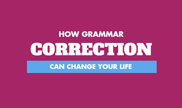 How Grammar Correction Can Change Your Life