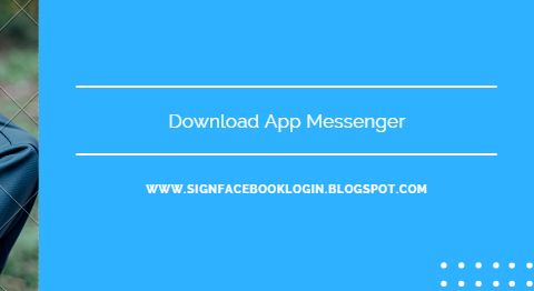 Download Apk Messenger