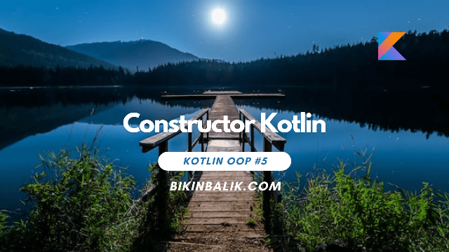 Constructor Kotlin