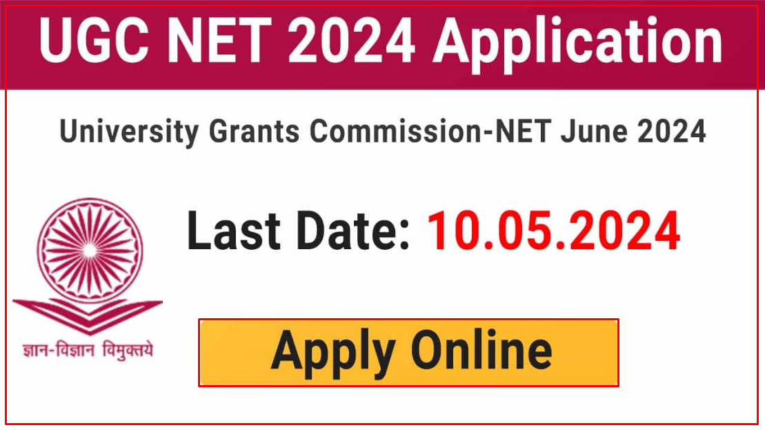 UGC NET Application Form 2024, Apply Online - ugcnet.nta.ac.in