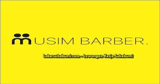 Lowongan Kerja Musim Barber Sukabumi Terbaru