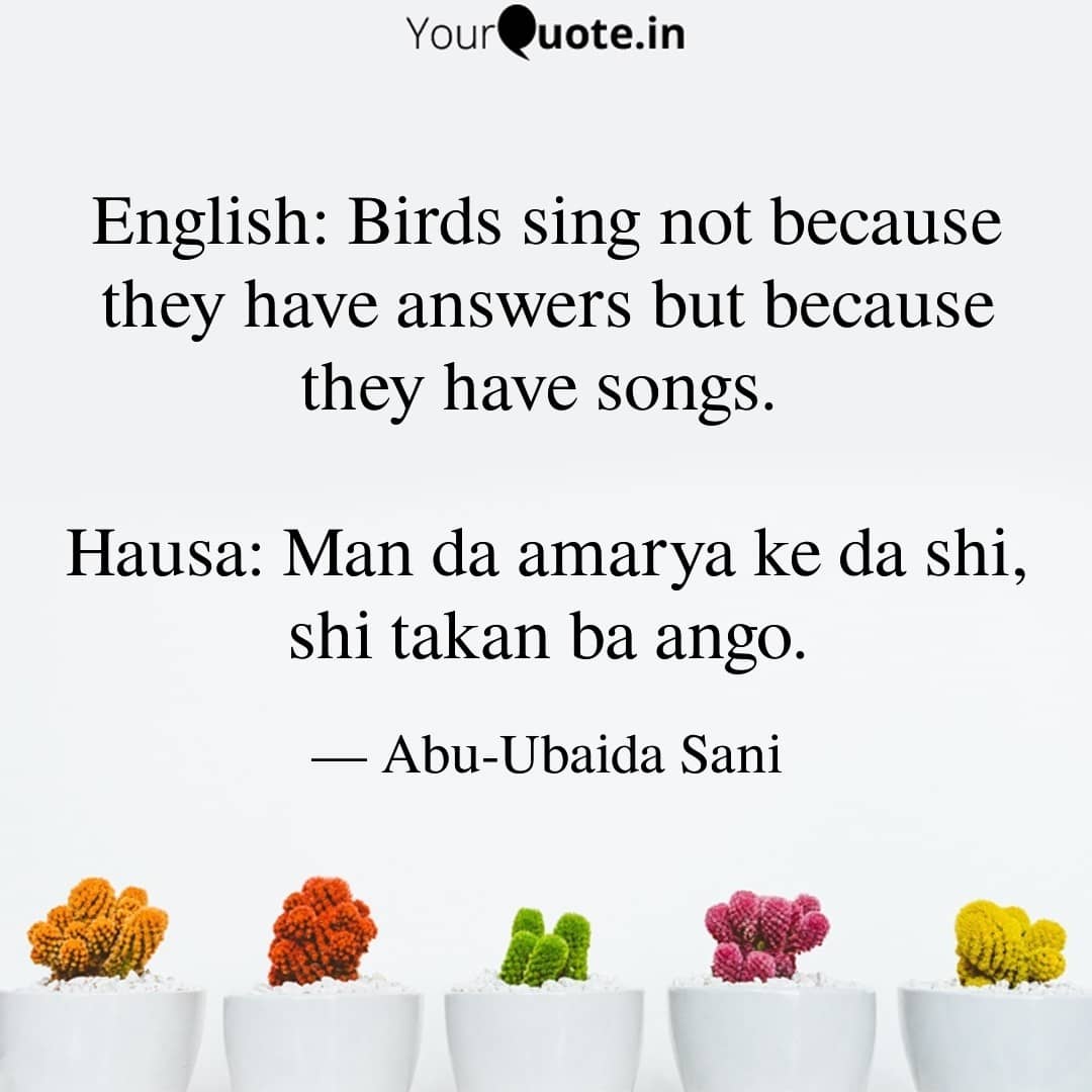 English to Hausa Proverbs (Karin Maganganun Ingilishi da Takwarorinsu Cikin Harshen Hausa)